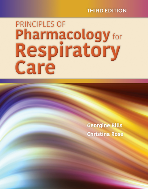 Cover image for book Principles of Pharmacology for Respiratory Care