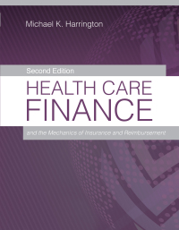Health Care Finance and the Mechanics of Insurance and Reimbursement
Epub-Ebook