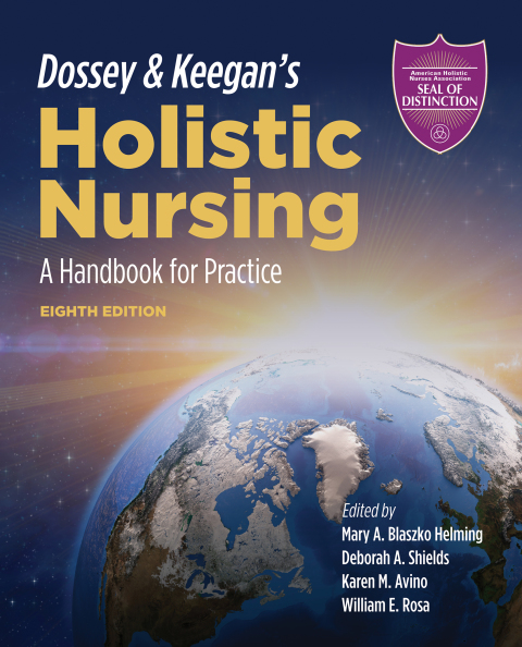 Cover image for book Dossey & Keegan's Holistic Nursing: A Handbook for Practice