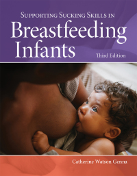 صورة الغلاف: Supporting Sucking Skills in Breastfeeding Infants 3rd edition 9781284093919