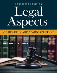 صورة الغلاف: Legal Aspects of Health Care Administration 14th edition 9781284231526
