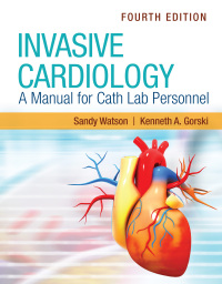صورة الغلاف: Invasive Cardiology: A Manual for Cath Lab Personnel 4th edition 9781284222111