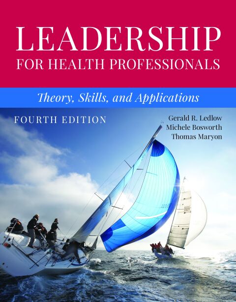 Reflowable Leadership for Health Professionals: Theory, Skills, and Applications; $61.18