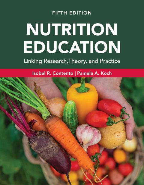 Cover image for book Nutrition Education: Linking Research, Theory, and Practice