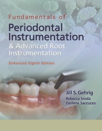 صورة الغلاف: Fundamentals of Periodontal Instrumentation and Advanced Root Instrumentation, Enhanced 8th edition 9781284456752