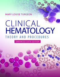 Clinical Hematology: Theory & Procedures, Enhanced Edition 6th edition ...