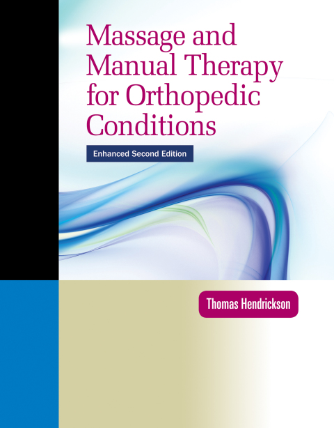 Cover image for book Massage and Manual Therapy for Orthopedic Conditions