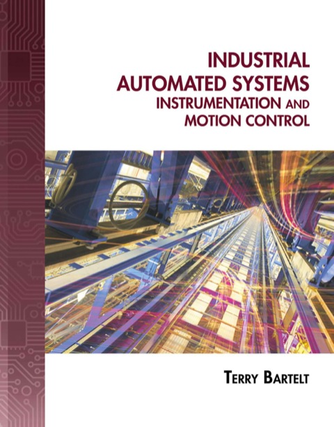 Cover image for book Industrial Automated Systems: Instrumentation and Motion Control