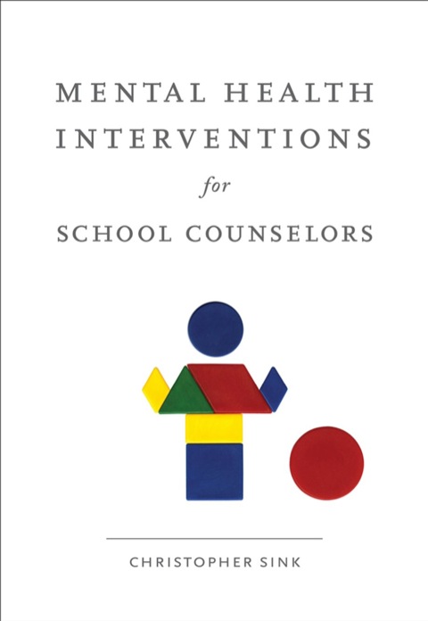 Cover image for book Mental Health Interventions for School Counselors