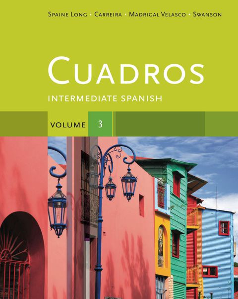 Cover image for book Cuadros Student Text, Volume 3 of 4: Intermediate Spanish