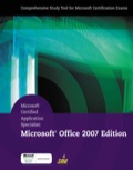 Microsoft Certified Application Specialist: Microsoft Office 2007 Edition - Rachel Biheller Bunin