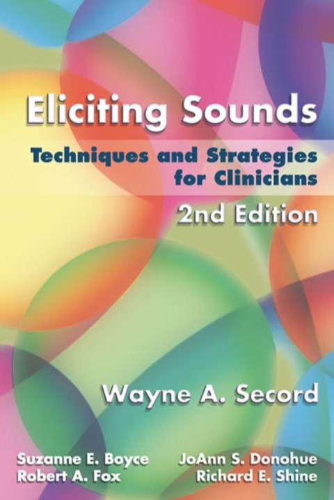 Cover image for book Eliciting Sounds: Techniques and Strategies for Clinicians