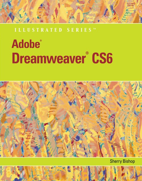 Cover image for book Adobe Dreamweaver CS6 Illustrated with Online Creative Cloud Updates