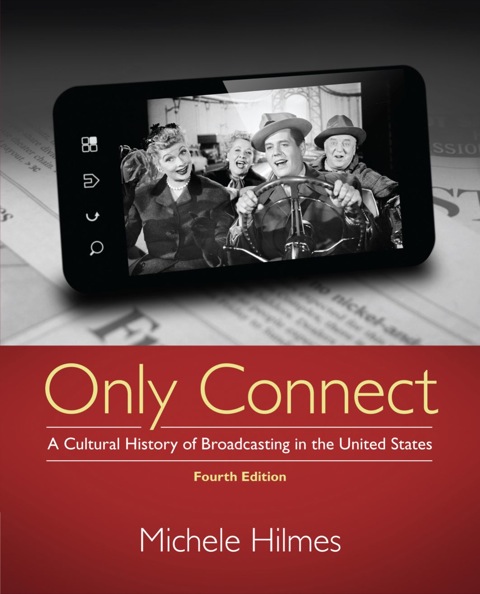 Cover image for book Only Connect: A Cultural History of Broadcasting in the United States
