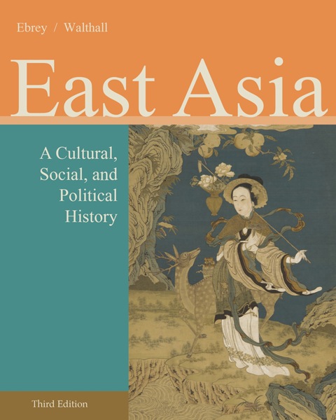 Cover image for book East Asia: A Cultural, Social, and Political History