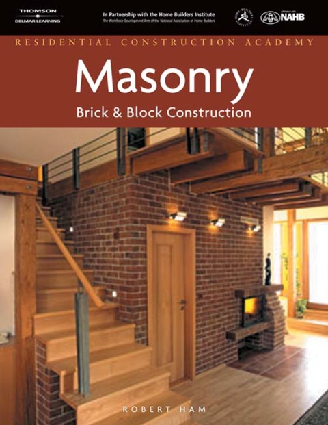 Cover image for book Residential Construction Academy: Masonry, Brick and Block Construction