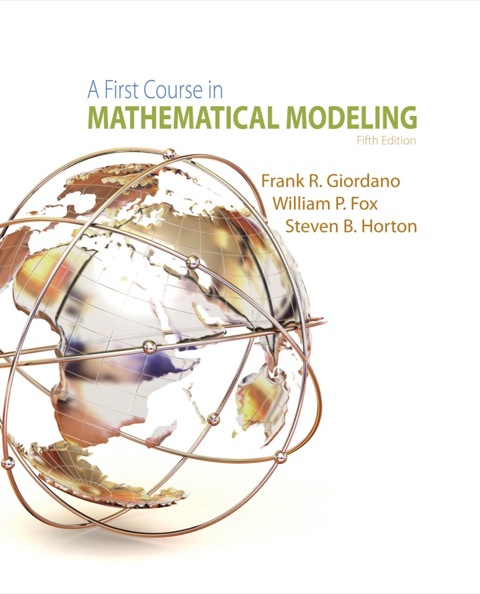 Cover image for book A First Course in Mathematical Modeling