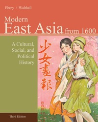 East Asia: A Cultural, Social, and Political History, Volume II: From 1600  3rd Edition