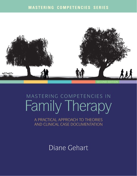 Cover image for book Mastering Competencies in Family Therapy: A Practical Approach to Theory and Clinical Case Documentation