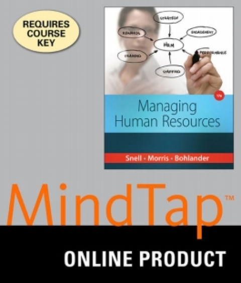 Cover image for book MindTap Management for Snell/Bohlander's Managing Human Resources, 17th Edition, [Instant Access], 1 term (6 months)