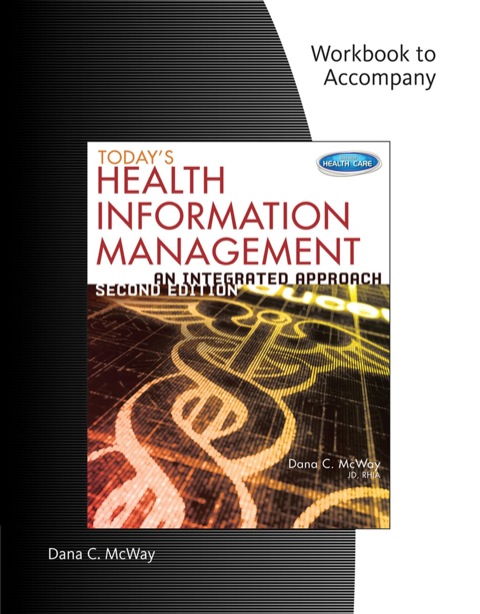 Cover image for book Student Workbook for McWay's Today's Health Information Management: An Integrated Approach