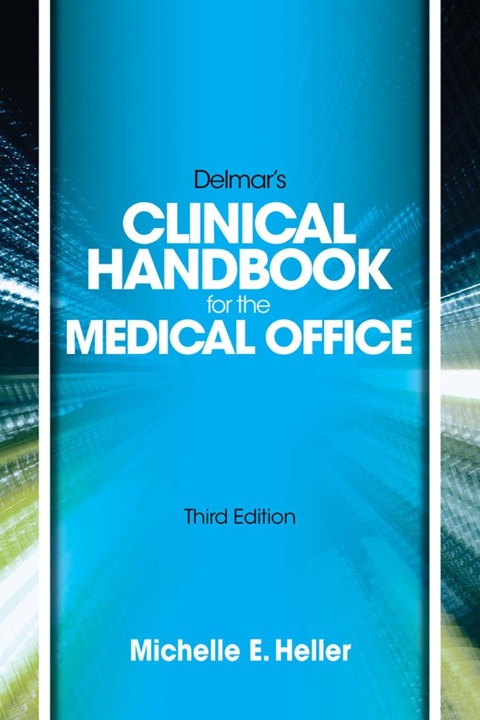 Cover image for book Delmar Learning’s Clinical Handbook for the Medical Office