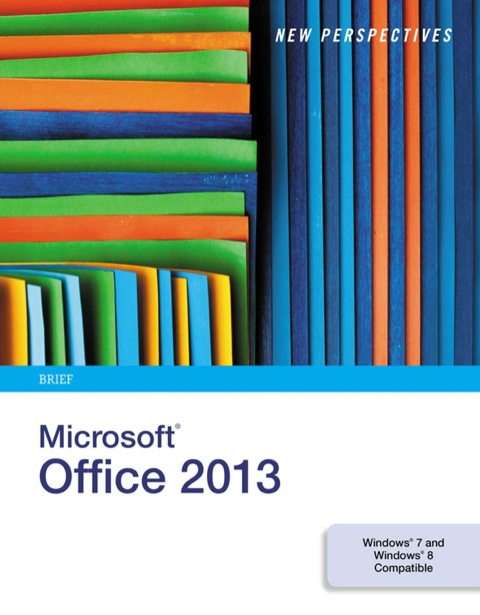 Cover image for book New Perspectives on Microsoft Office 2013