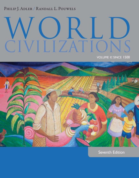 Cover image for book World Civilizations: Volume II: Since 1500