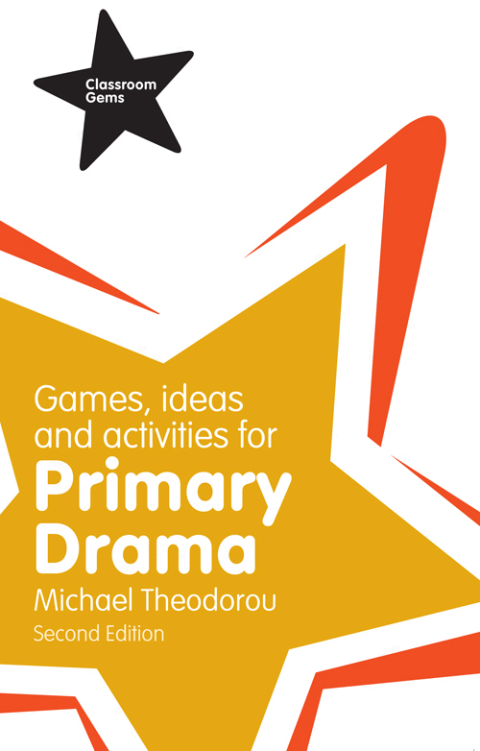 Cover image for book Games, Ideas and Activities for Primary Drama