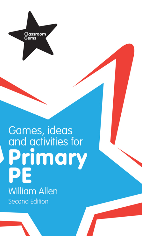 Cover image for book Games, Ideas and Activities for the Primary PE
