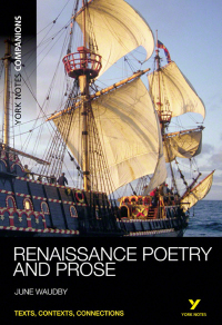 Cover image: York Notes Companions: Renaissance Poetry and Prose 1st edition 9781408204788