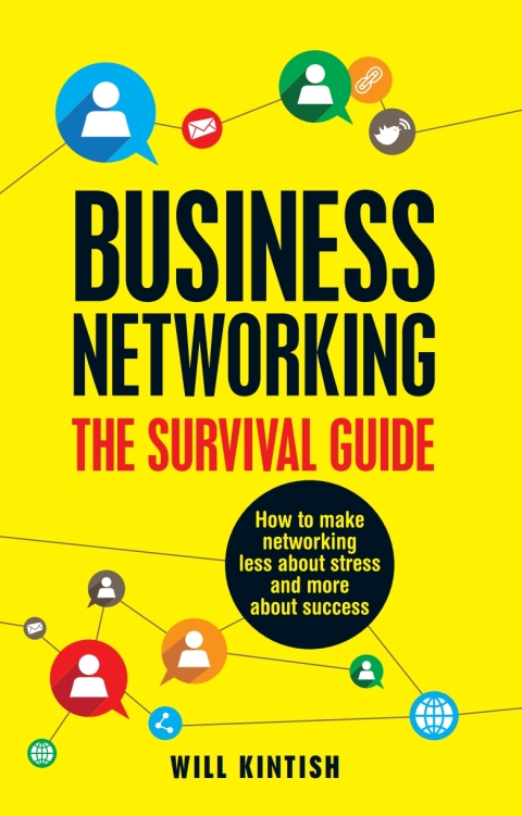 Cover image for book Business Networking: The Survival Guide