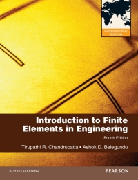 Introduction To Finite Elements In Engineering 4th Edition ...