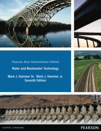 Water and Wastewater Technology: Pearson New International Edition