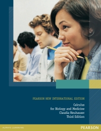 Calculus For Biology and Medicine: Pearson New International Edition