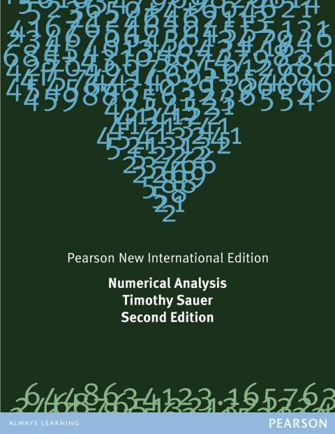 Numerical Analysis: Pearson New International Edition
