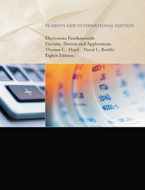 Electronics Fundamentals: Pearson New International Edition 