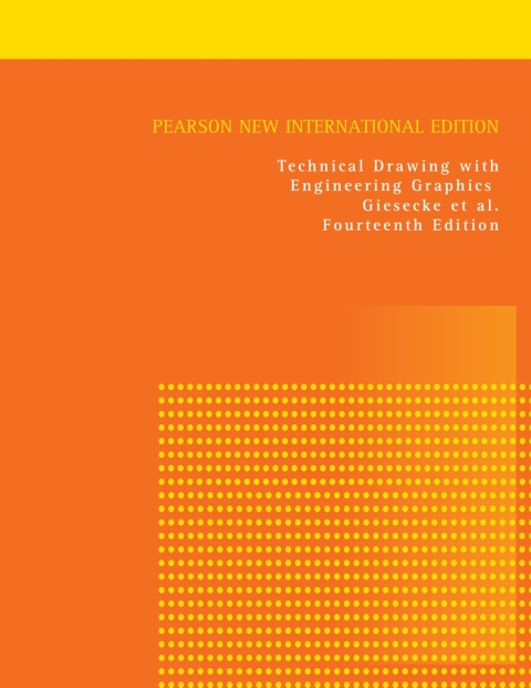 Technical Drawing with Engineering Graphics: Pearson New International Edition 