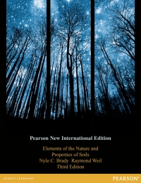 Elements of the Nature and Properties of Soils: Pearson New International Edition