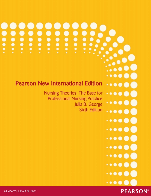 Nursing Theories the Base for Professional Nursing Practice (Pnie)