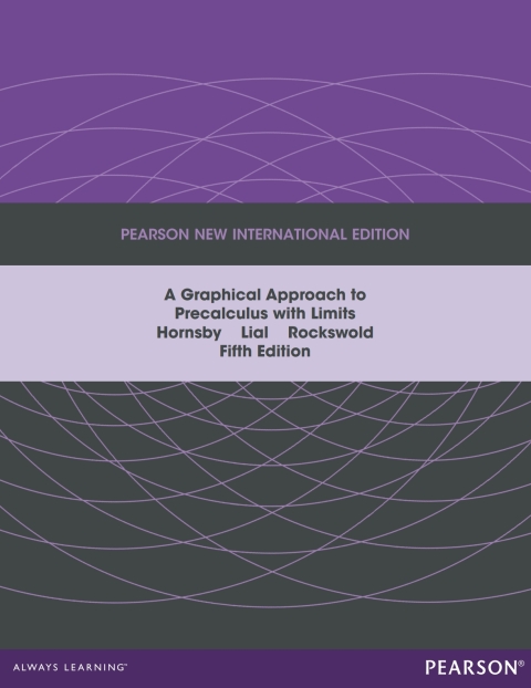 Graphical Approach to Precalculus with Limits: A Unit Circle Approach 