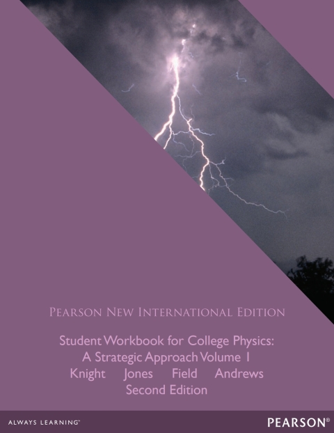 Student Workbook for College Physics: Pearson New International Edition 