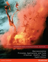 Macroeconomics: Principles, Applications, and Tools (Pearson New International Edition) 8/E ePDF