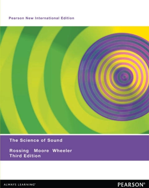 The Science of Sound: Pearson New International Edition 