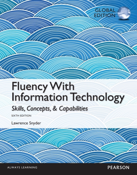 Fluency With Information Technology: Global Edition 