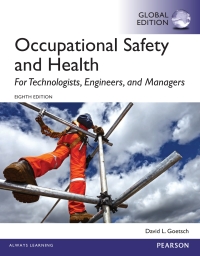 Occupational Safety and Health: For Technologists, Engineers, and Managers (Global Edition) 8/E ePDF 9781292062167