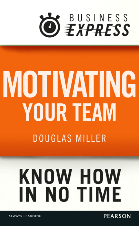 Business Express: Motivating your team 
