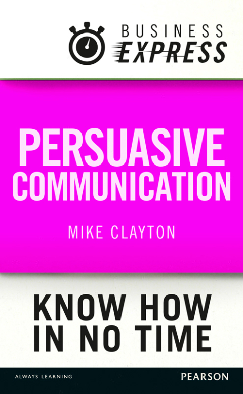 Cover image for book Business Express: Persuasive Communication