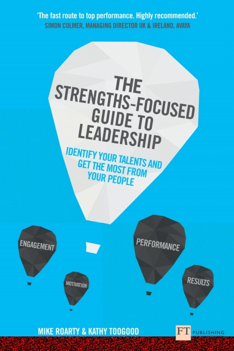 Cover image for book The Strengths-Focused Guide to Leadership