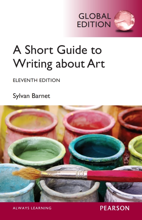 A Short Guide to Writing About Art, Global Edition 